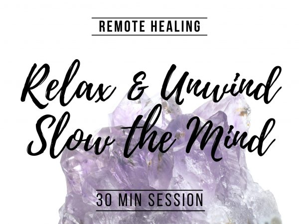 relax and unwind slow the mind energy healing