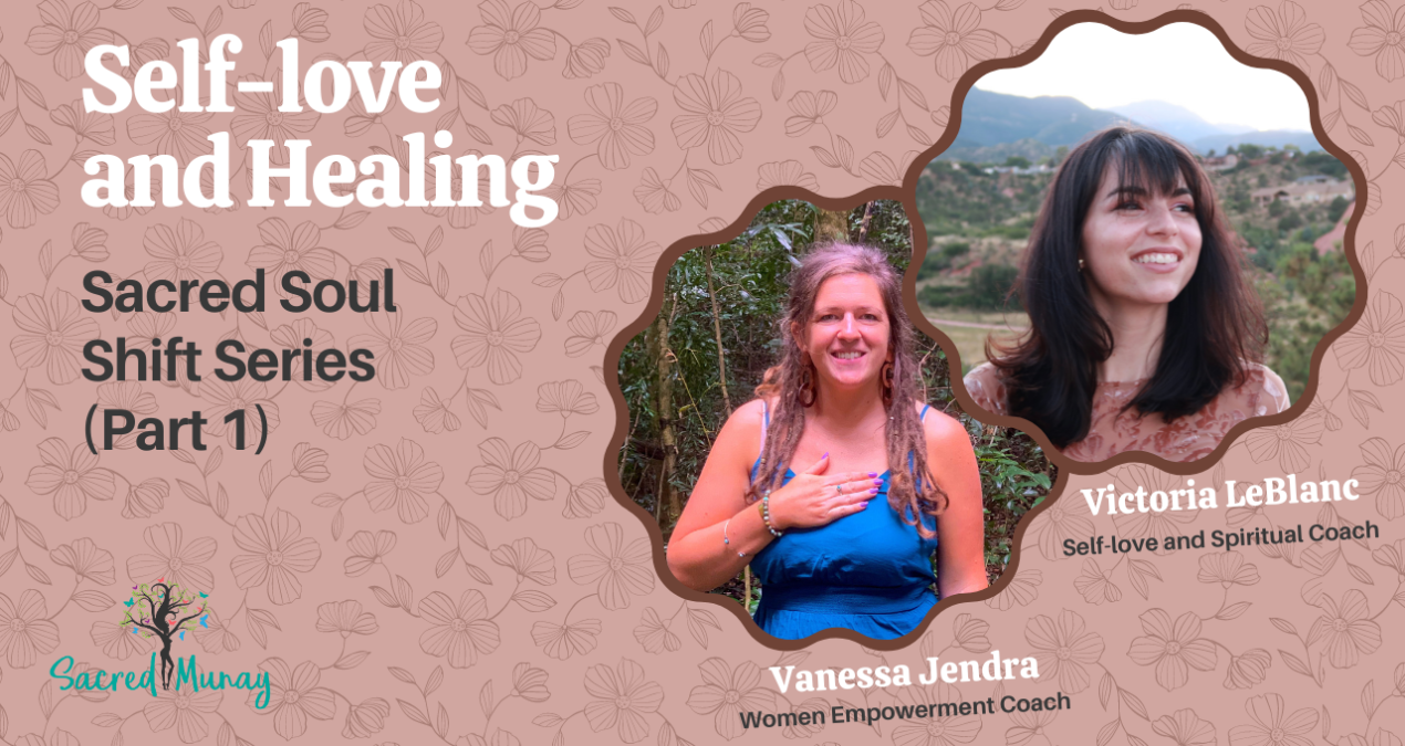  Self-love and Healing with Victoria LeBlanc