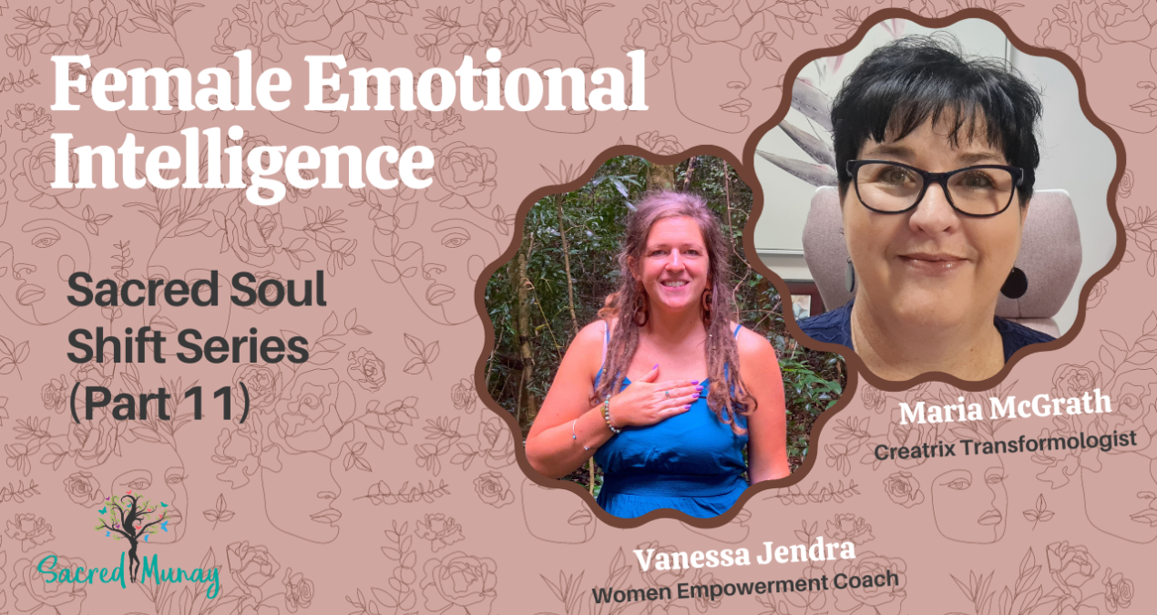 Female Emotional Intelligence with Maria McGrath