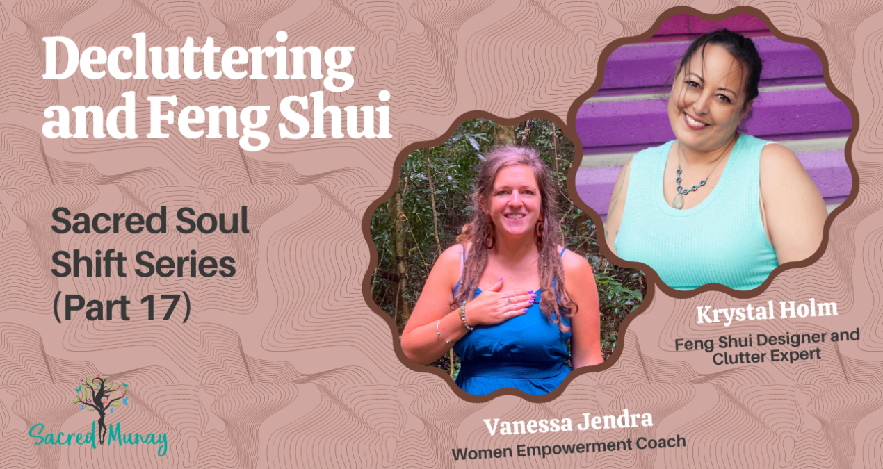 Decluttering and Feng Shui with Krystal Holm