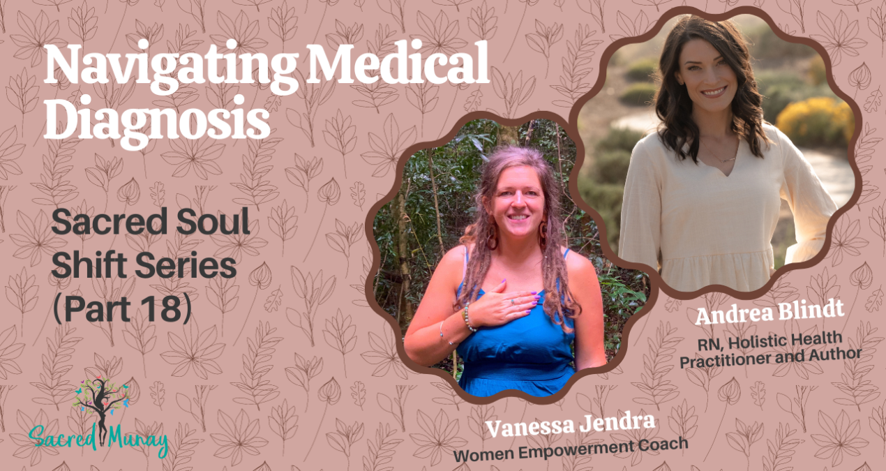 Navigating Medical Diagnosis with Andrea Blindt