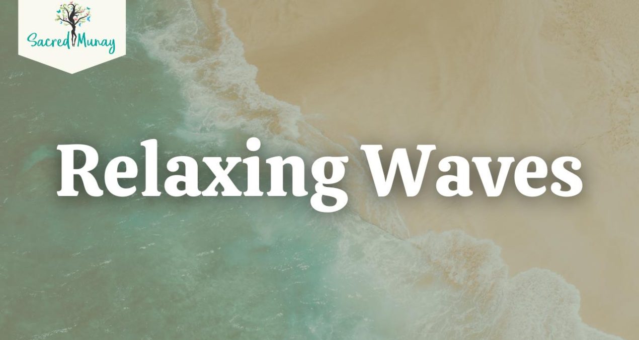 Relaxing Waves – Tranquility & Serenity