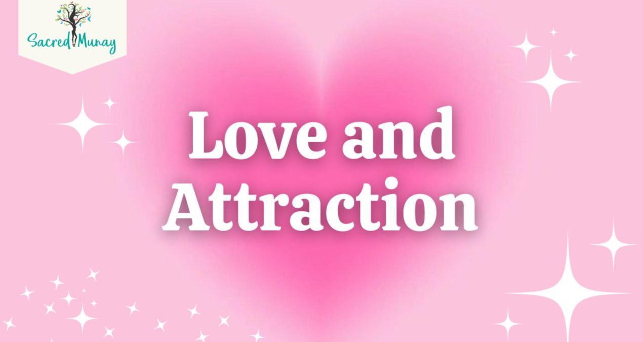 Love & Attraction – Positive Energy