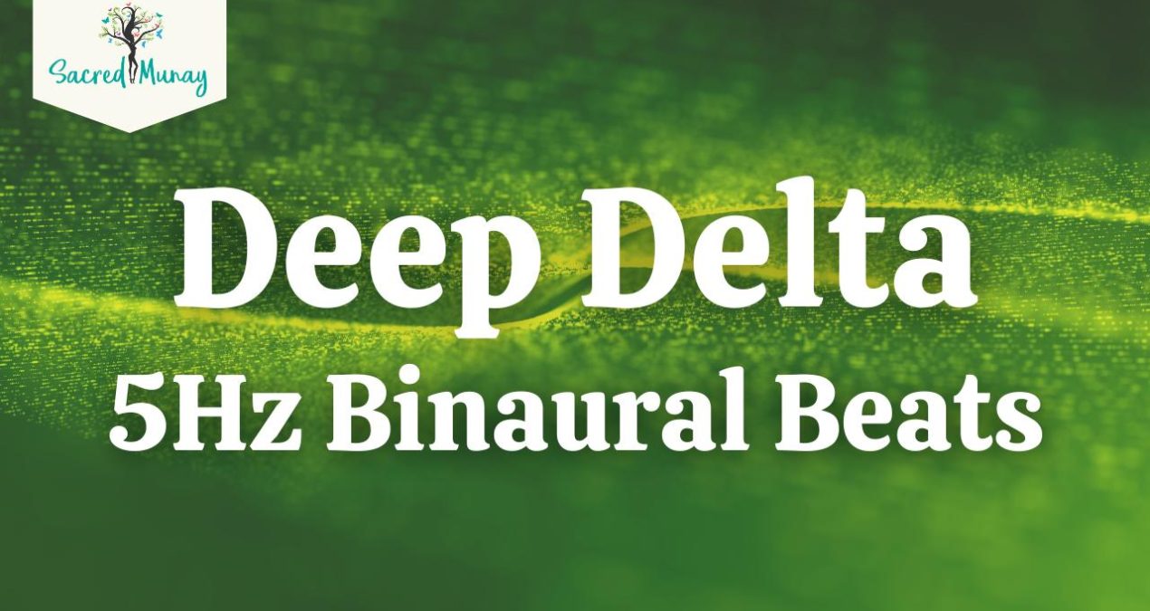 5Hz Delta Binaural Beats for Deep Meditation