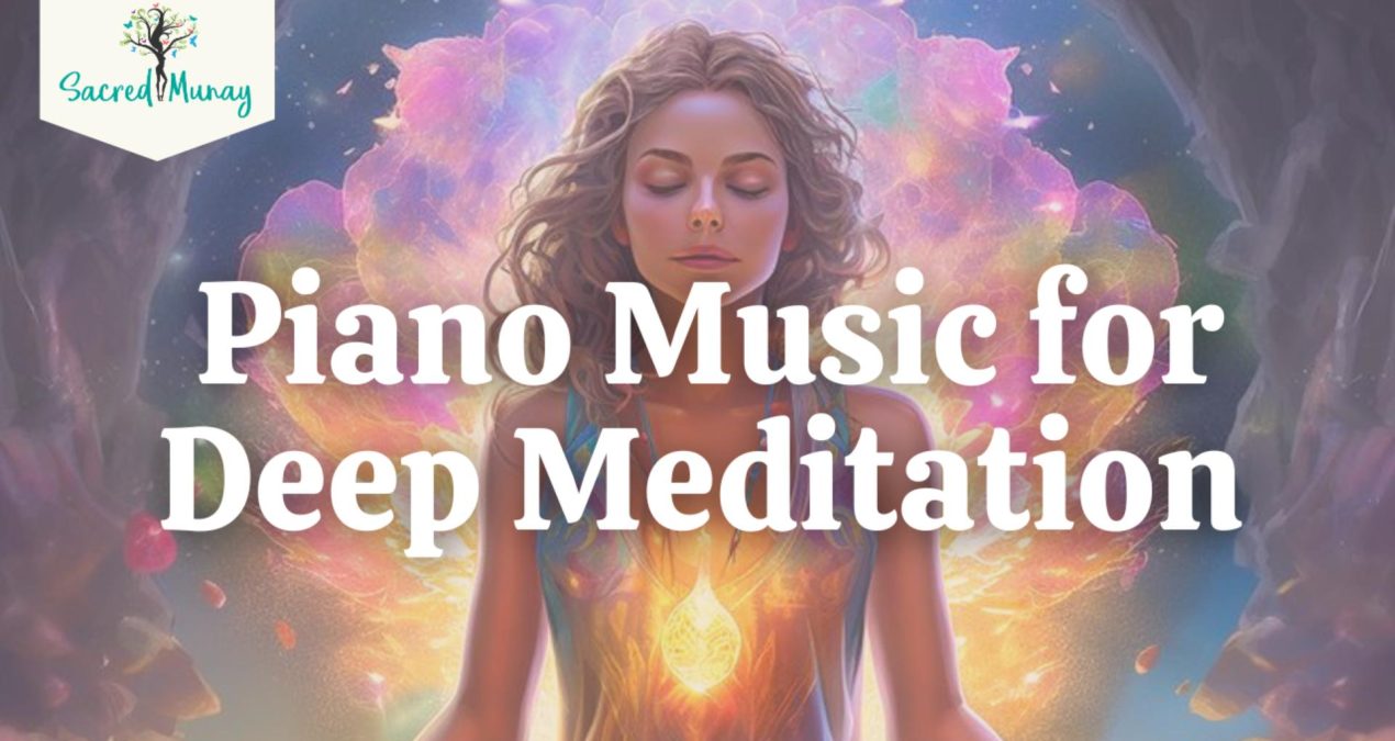 Piano Music for Deep Meditation