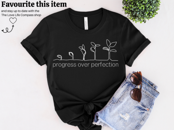 Progress over Perfection Tee, Motivational Spiritual T-shirt, Unisex Mindset Top, Women's Personal Growth Shirt, Comfy Inspired Saying - Image 10