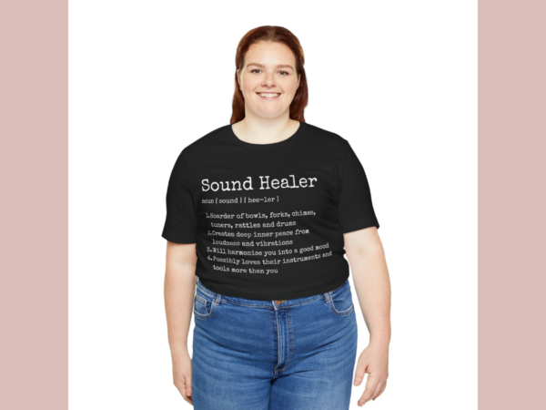 Sound Healer Definition Tee, Motivational Spiritual T-shirt, Women's Inspirational Top, Self Love T Shirt, Comfy Yoga Funny Saying Tshirt - Image 6